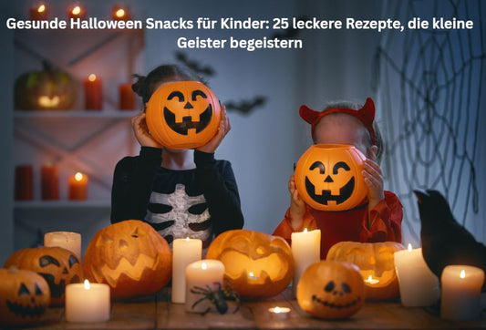Gesunde, aber gruselige Snacks für Kinder an Halloween