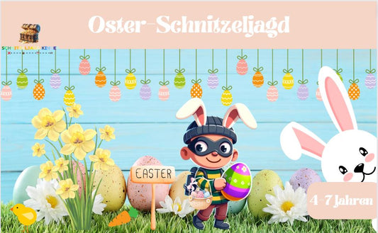 Oster Schnitzeljagd PDF zum Ausdrucken – Die perfekte Schatzsuche für Kinder zum Geburtstag und Osterfest (7-Jährige & mehr)