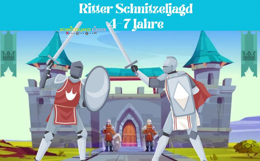 ⚔️ Fertige Ritter Schnitzeljagd PDF zum Ausdrucken: So wird der Kindergeburtstag zum unvergesslichen Abenteuer