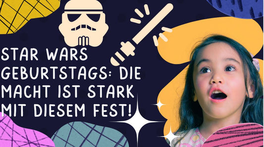 Wie -veranstaltet- man- eine- Star- Wars -Party?