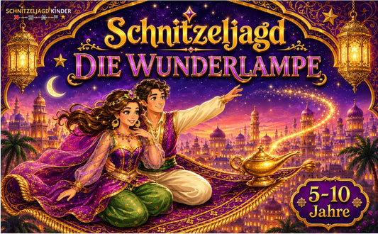 Orient Schatzsuche „Die Wunderlampe" zum Ausdrucken – Schnitzeljagd Kinder 5-9 Jahre PDF